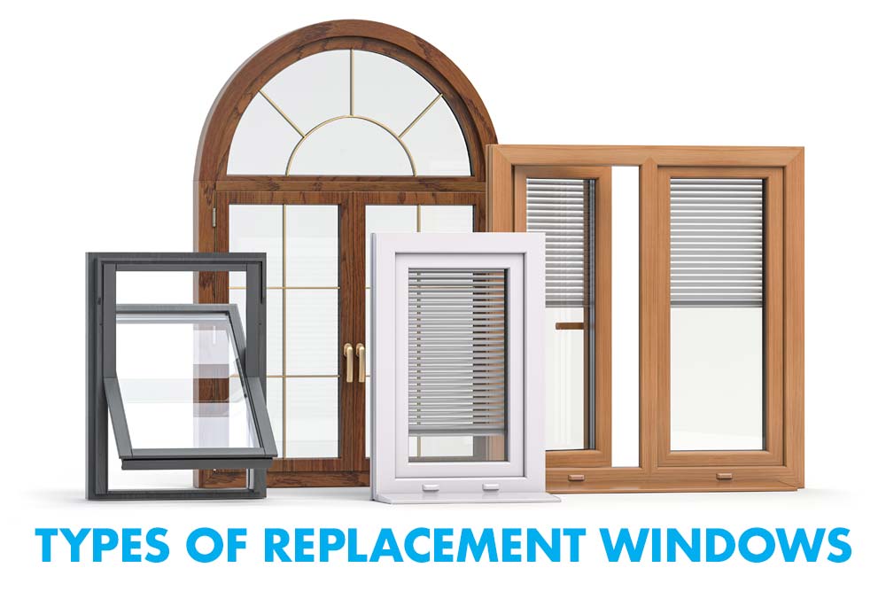 Types of Replacement Windows for Homes